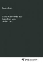 Die Philosophie des Nikolaus von Autrecourt