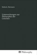 Untersuchungen zur Philosophie der Griechen