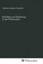 Schriften zur Einleitung in die Philosophie