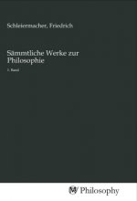 Sämmtliche Werke zur Philosophie