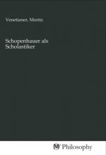 Schopenhauer als Scholastiker