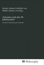 Adrastea und das 18. Jahrhundert