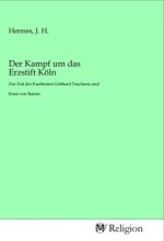 Der Kampf um das Erzstift Köln