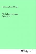 Die Lehre von dem Gewissen