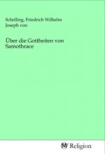 Über die Gottheiten von Samothrace