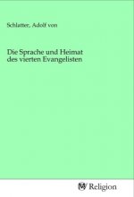 Die Sprache und Heimat des vierten Evangelisten