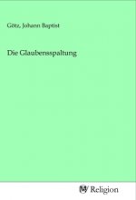 Die Glaubensspaltung