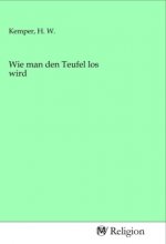 Wie man den Teufel los wird