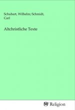 Altchristliche Texte