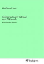 Mohamed nach Talmud und Midrasch