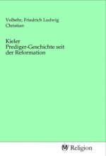 Kieler Prediger-Geschichte seit der Reformation