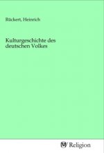 Kulturgeschichte des deutschen Volkes