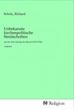 Unbekannte kirchenpolitische Streitschriften
