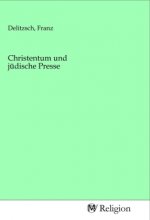 Christentum und jüdische Presse