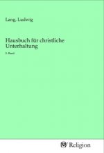 Hausbuch für christliche Unterhaltung