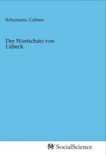 Der Wortschatz von Lübeck