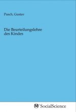 Die Beurteilungslehre des Kindes