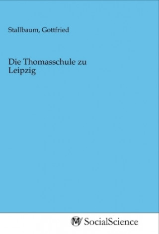 Die Thomasschule zu Leipzig