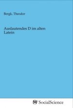 Auslautendes D im alten Latein
