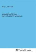 Vorgeschichte des europäischen Menschen