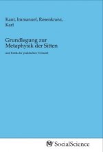 Grundlegung zur Metaphysik der Sitten