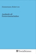 Aesthetik alf Formwissenschaften