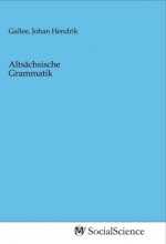 Altsächsische Grammatik