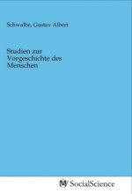 Studien zur Vorgeschichte des Menschen