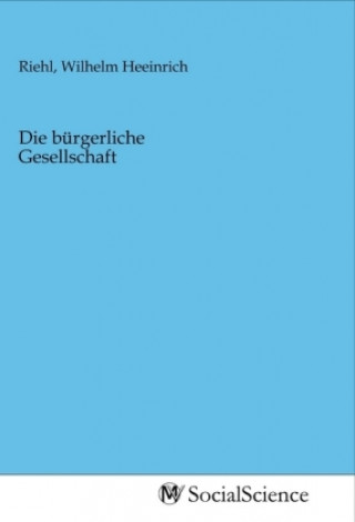 Die bürgerliche Gesellschaft