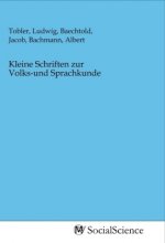 Kleine Schriften zur Volks-und Sprachkunde