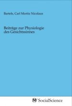 Beiträge zur Physiologie des Gesichtssinnes