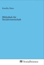 Bibliothek für Socialwissenschaft