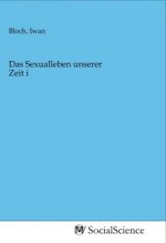Das Sexualleben unserer Zeit i
