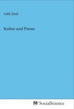 Kultur und Presse