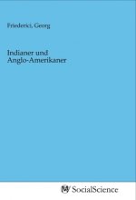 Indianer und Anglo-Amerikaner