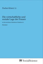 Die wirtschaftliche und soziale Lage der Frauen