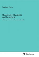 Theorie der Elastizität und Festigkeit