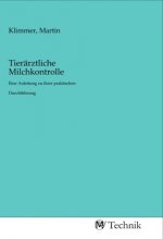 Tierärztliche Milchkontrolle
