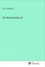 Die Balkanhalbinsel