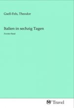 Italien in sechzig Tagen