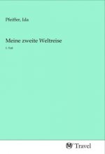 Meine zweite Weltreise