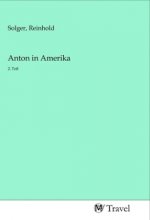 Anton in Amerika