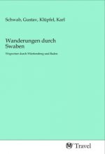 Wanderungen durch Swaben