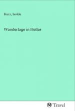 Wandertage in Hellas