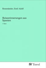Reiseerinnerungen aus Spanien