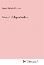 Manual of ship subsidies