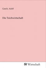 Die Teichwirtschaft
