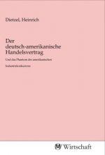 Der deutsch-amerikanische Handelsvertrag