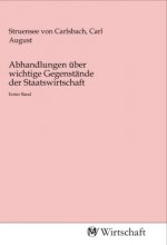 Abhandlungen über wichtige Gegenstände der Staatswirtschaft
