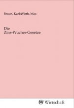 Die Zins-Wucher-Gesetze